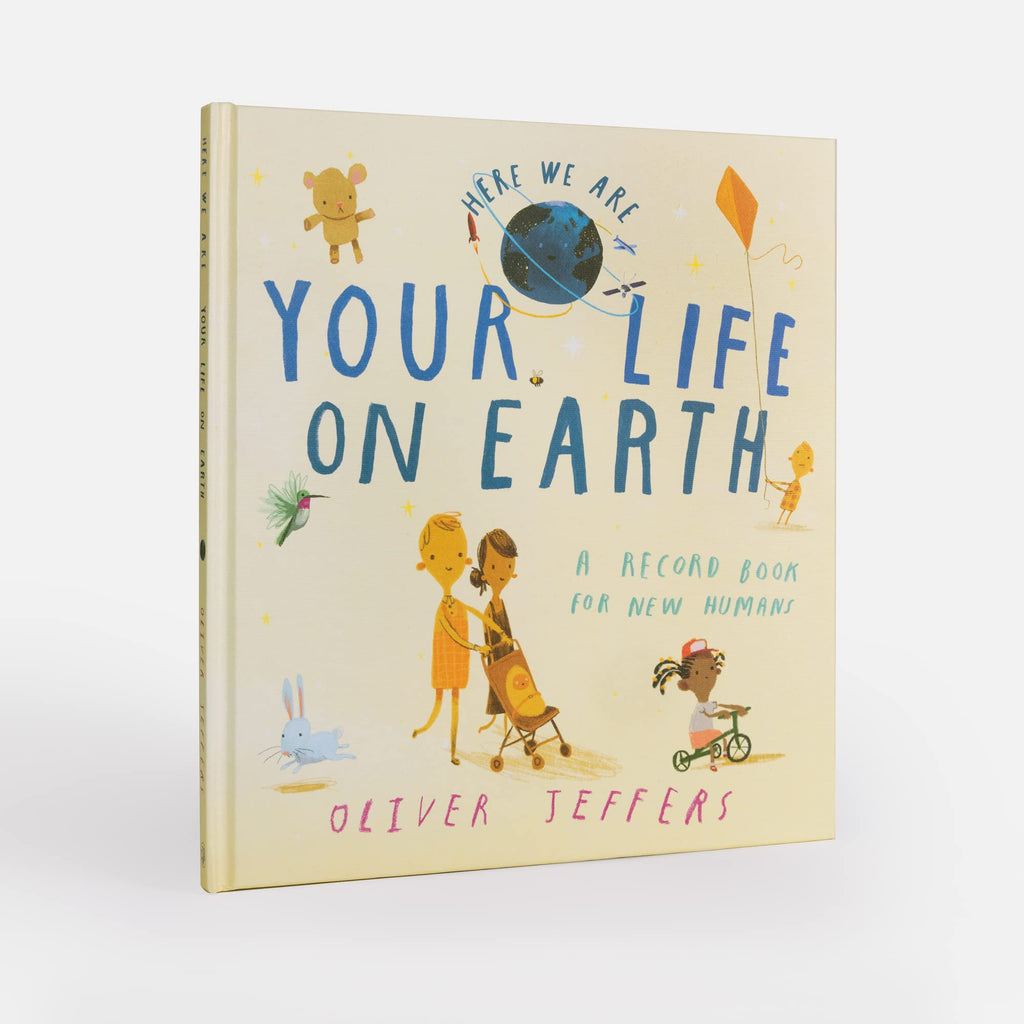 Your Life on Earth: A Record Book for New Humans : A Baby Album by Tinies Books