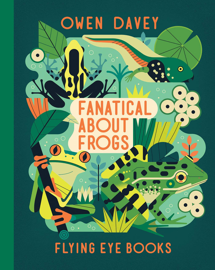Fanatical About Frogs (About Animals) by Tinies Books