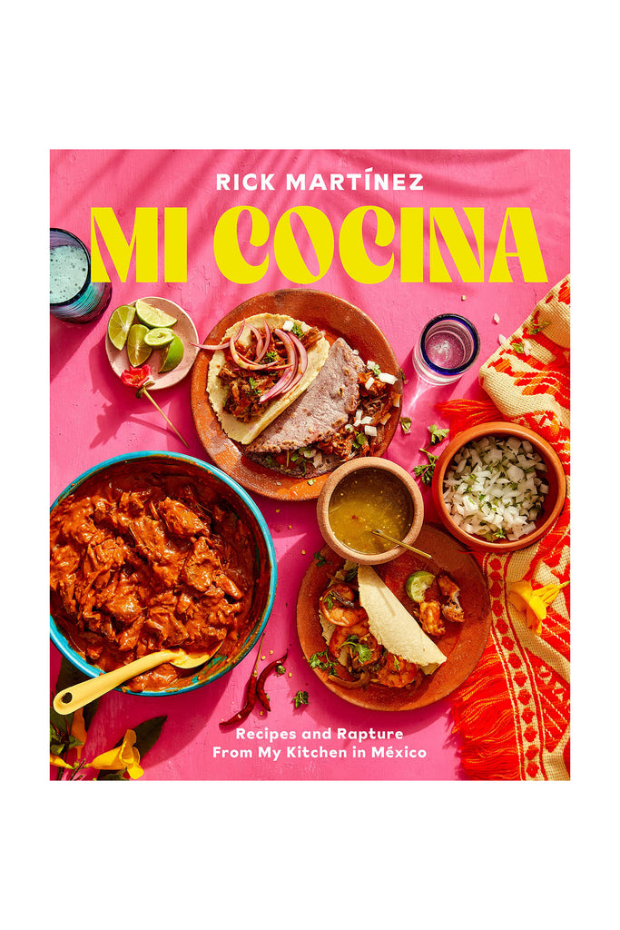 Mi Cocina: Recipes and Rapture from My Kitchen in Mexico by Cookbook