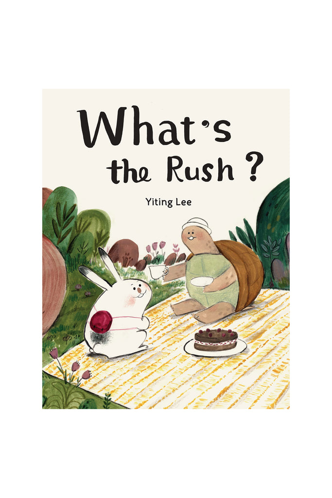 What's the Rush? by Tinies Books