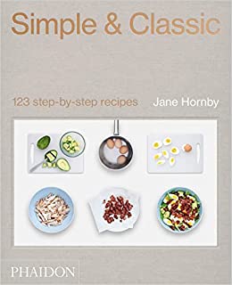 Simple & Classic: 123 step-by-step recipes by Art Book