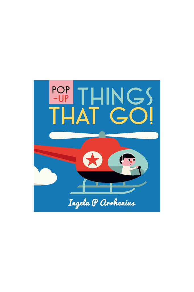 POP UP THINGS THAT GO! by Tinies Books