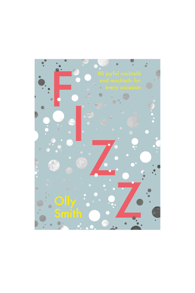 FIZZ : JOYFUL MOCKTAILS AND COCKTAILS by Cookbook