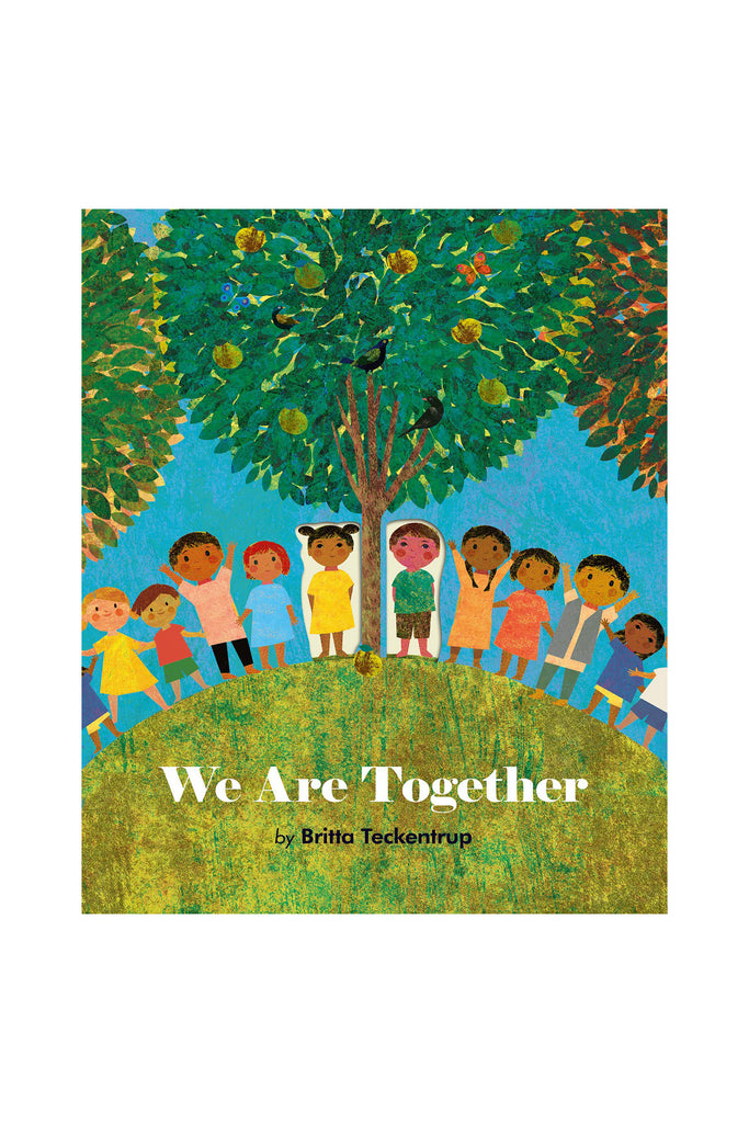 We Are Together by Tinies Books