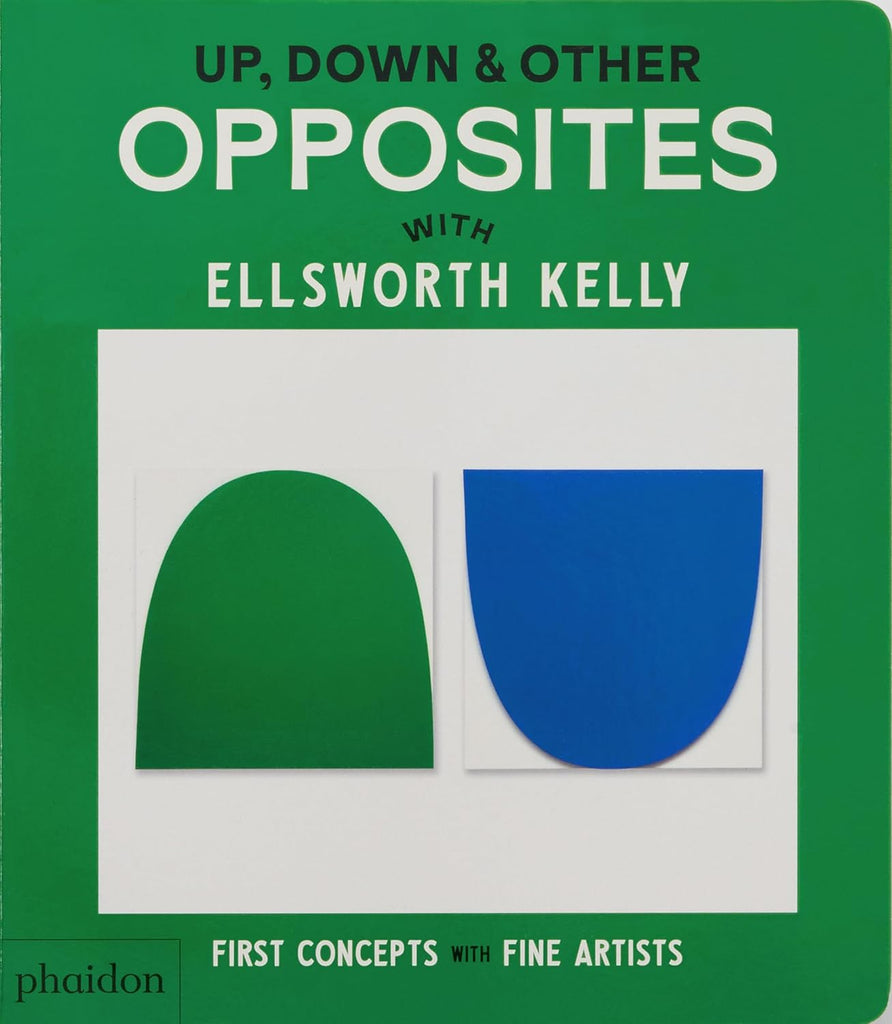 Up, Down & Other Opposites with Ellsworth Kelly Board Book by Tinies Books