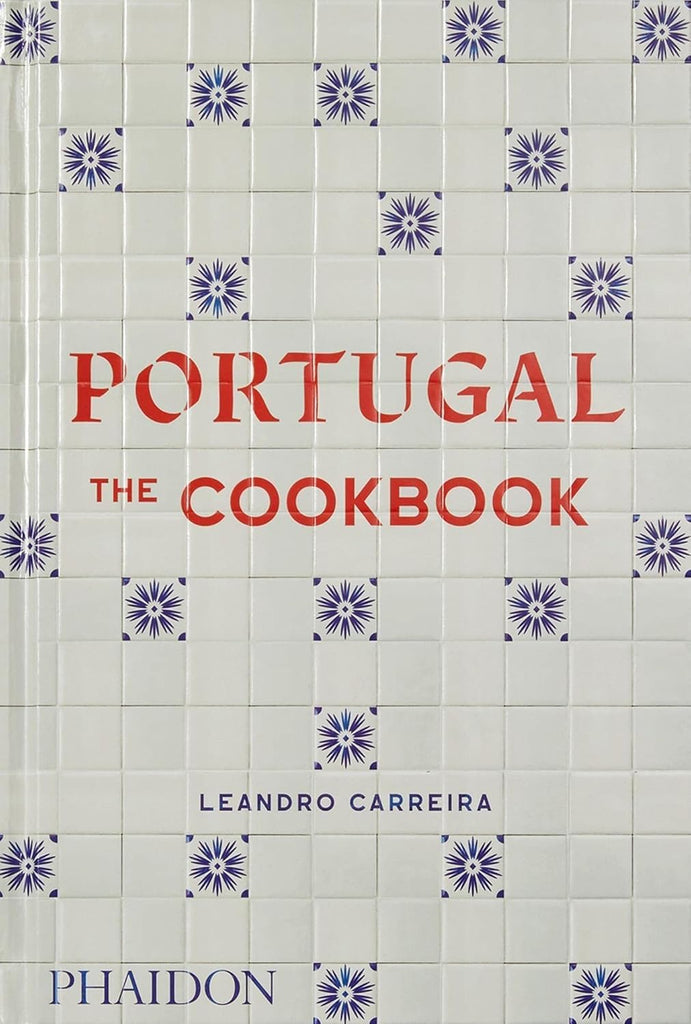 Portugal The Cookbook by Cookbook