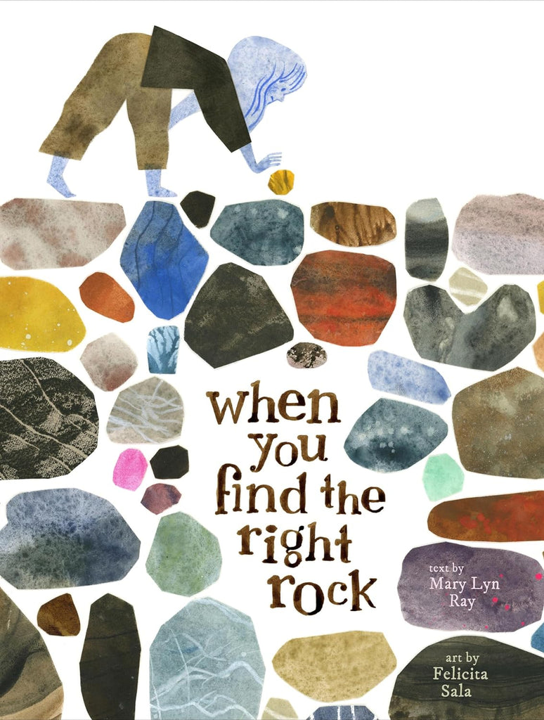 When You Find the Right Rock (Hardcover) by Tinies Books