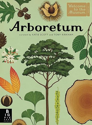 Arboretum: Welcome to the Museum by Tinies Books