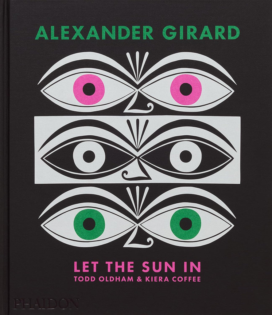 Alexander Girard: Let the Sun In by Art Book