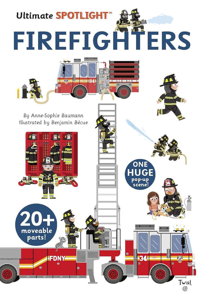 Ultimate Spotlight: Firefighters by Tinies Books