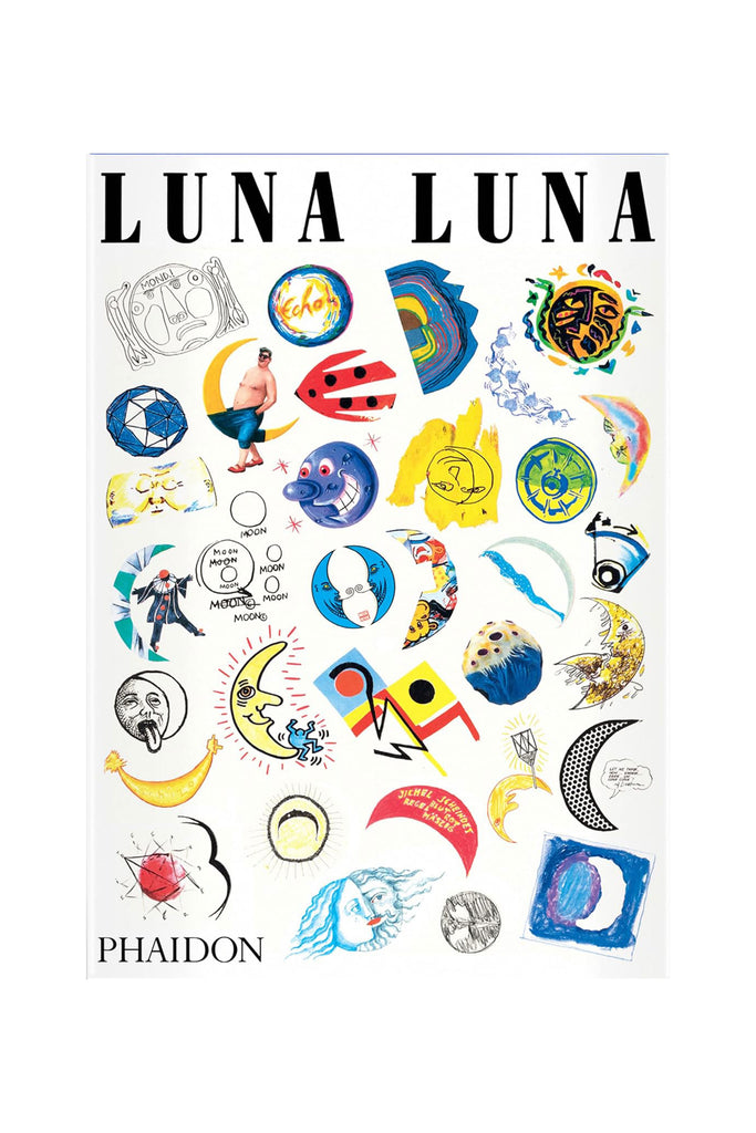 Luna Luna: The Art Amusement Park by Art Book