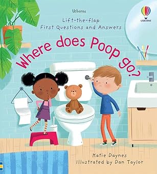 Where Does Poop Go? (Lift-the-Flap First Questions and Answers) by Tinies Books