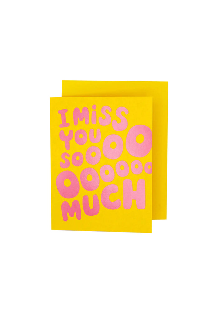 I Miss You Sooo Much Card by Greeting Card