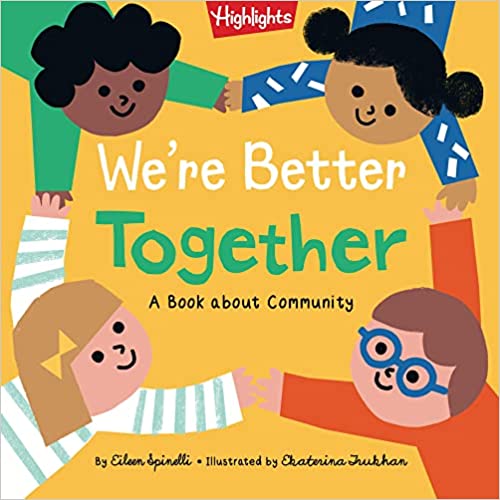We're Better Together: A Book About Community