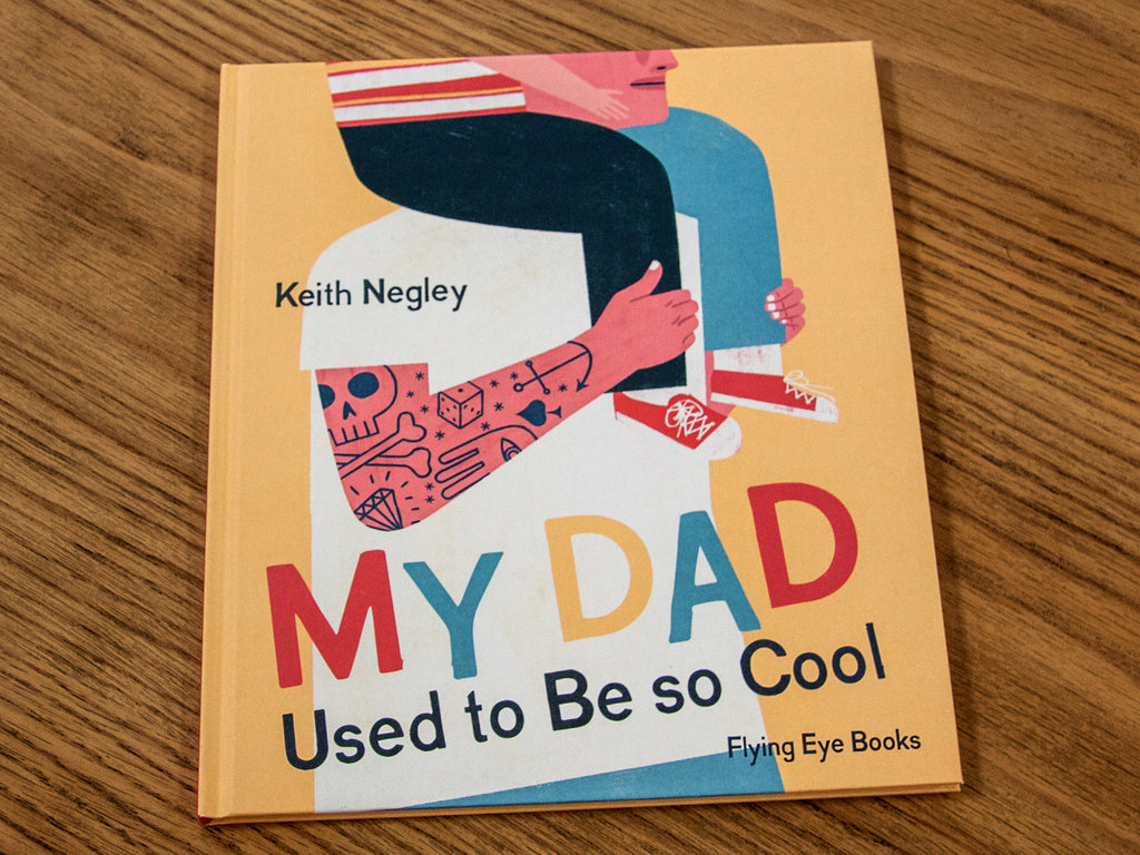 MY DAD USED TO BE SO COOL BOOK by Tinies Books