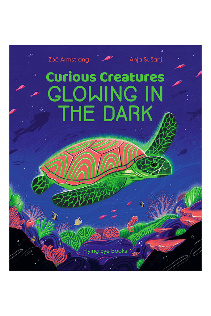 CURIOUS CREATURES GLOWING IN THE DARK