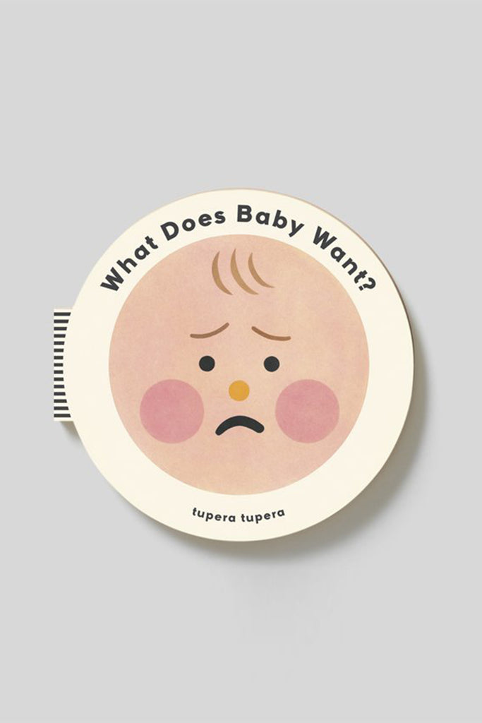 What Does Baby Want? by Tinies Books